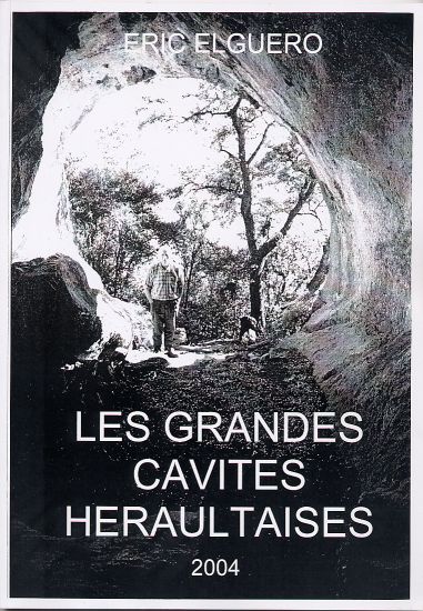 Les grandes cavités héraultaises